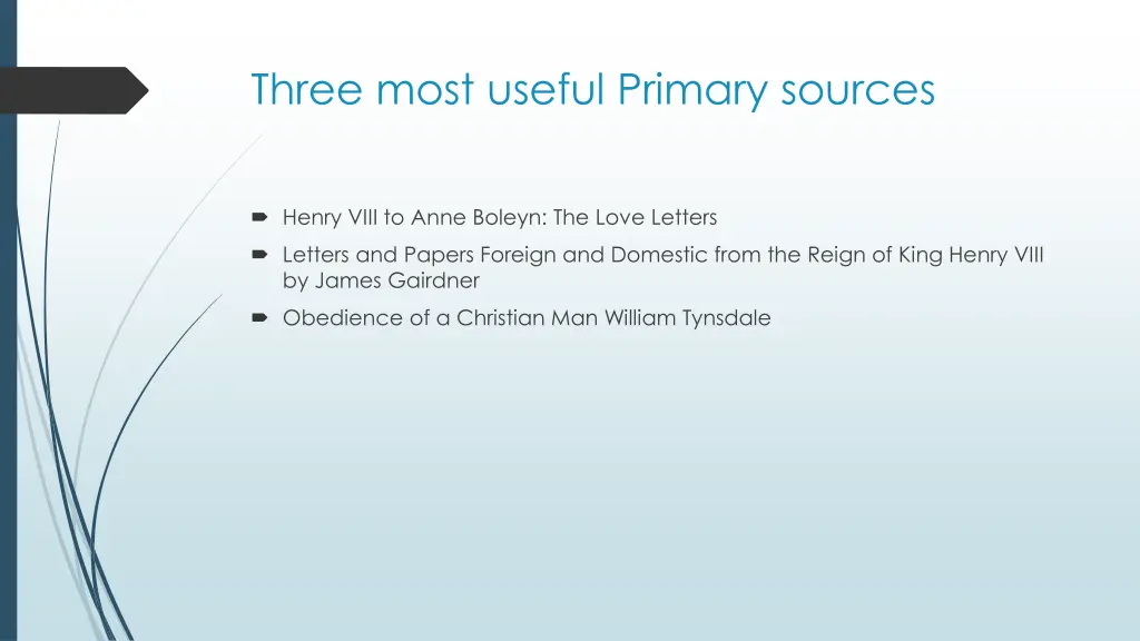 three most useful primary sources