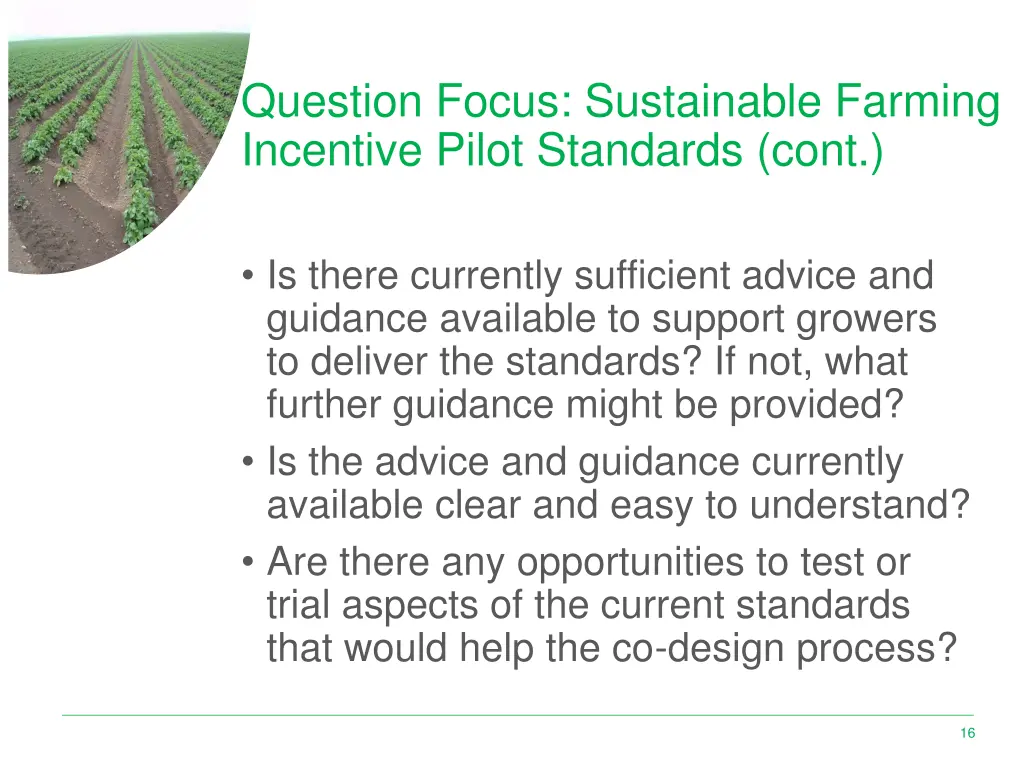 question focus sustainable farming incentive 1