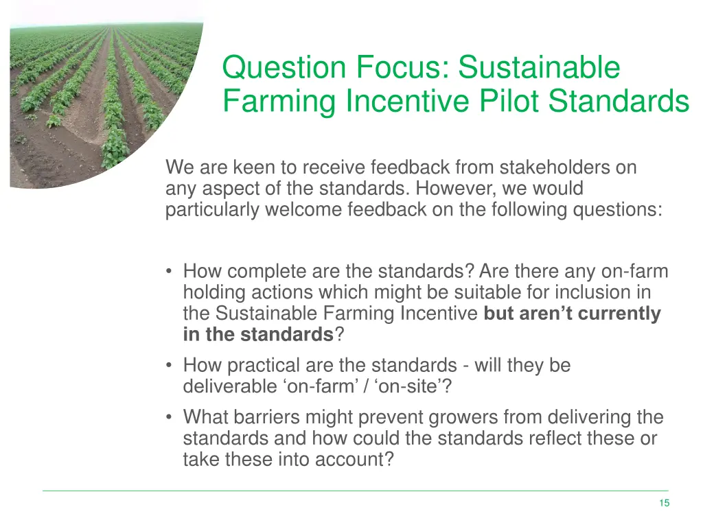 question focus sustainable farming incentive