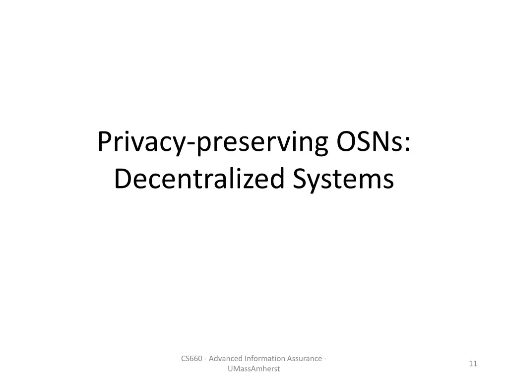 privacy preserving osns decentralized systems