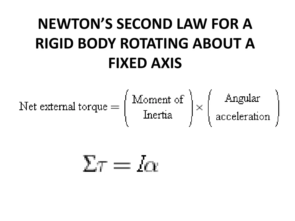 newton s second law for a rigid body rotating