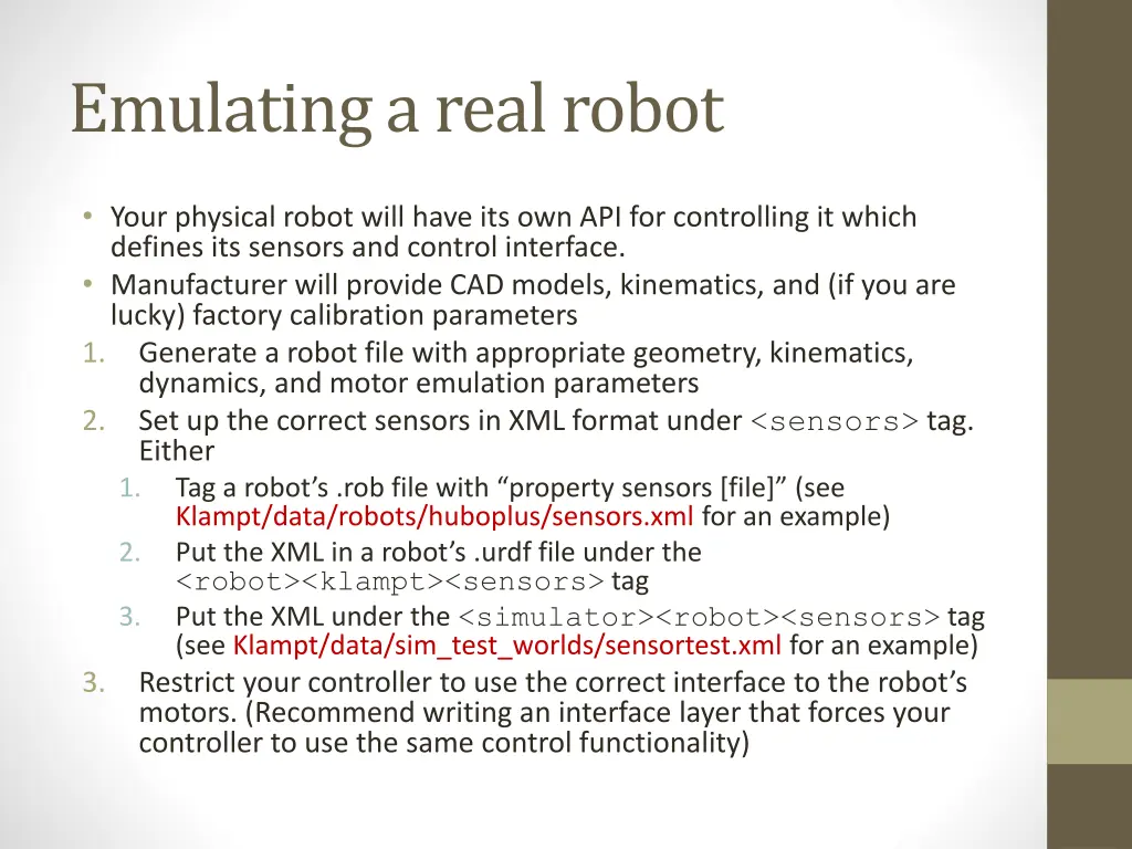 emulating a real robot