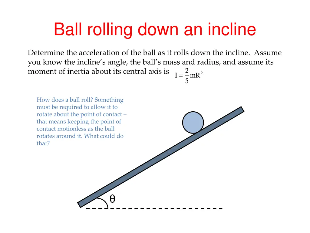 ball rolling down an incline