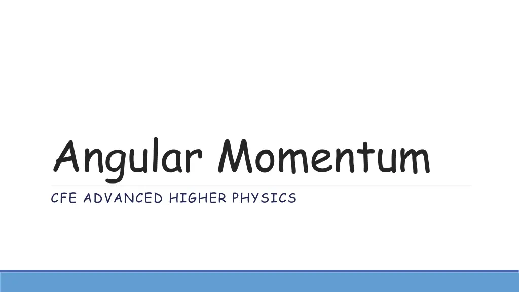 angular momentum cfe advanced higher physics