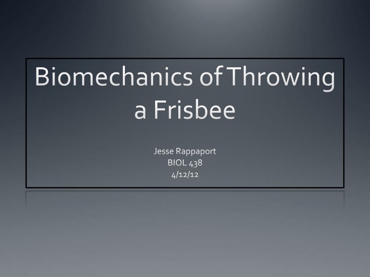 biomechanics of throwing a frisbee