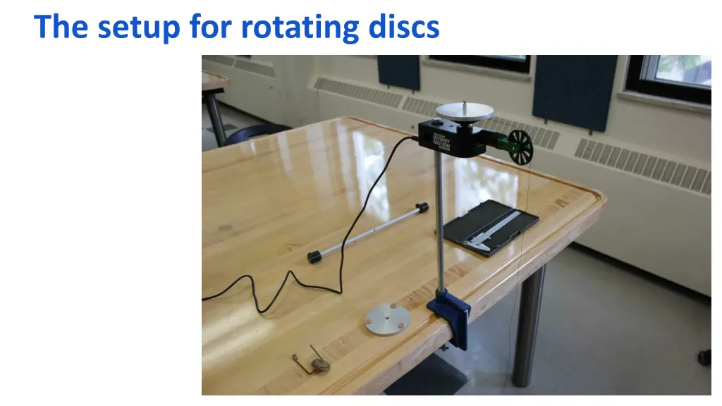 the setup for rotating discs