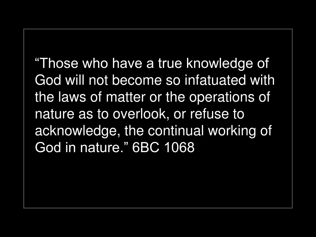 those who have a true knowledge of god will