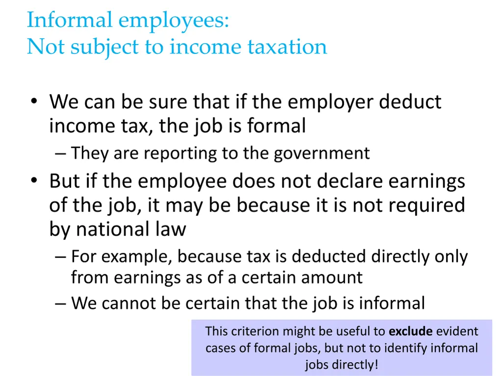 informal employees not subject to income taxation