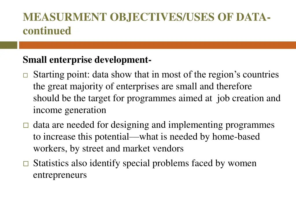 measurment objectives uses of data continued