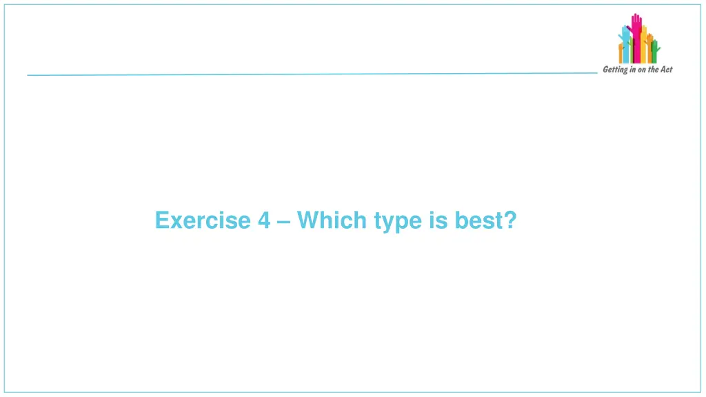 exercise 4 which type is best