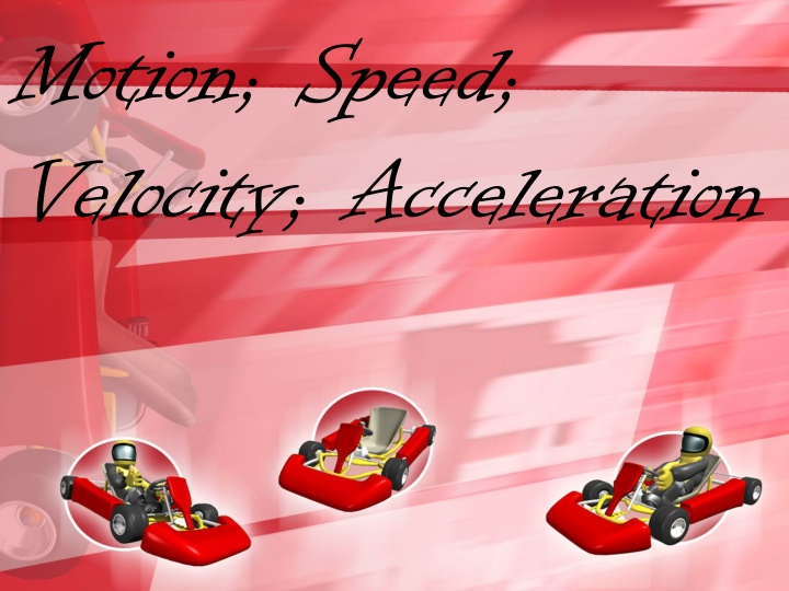 motion speed velocity acceleration