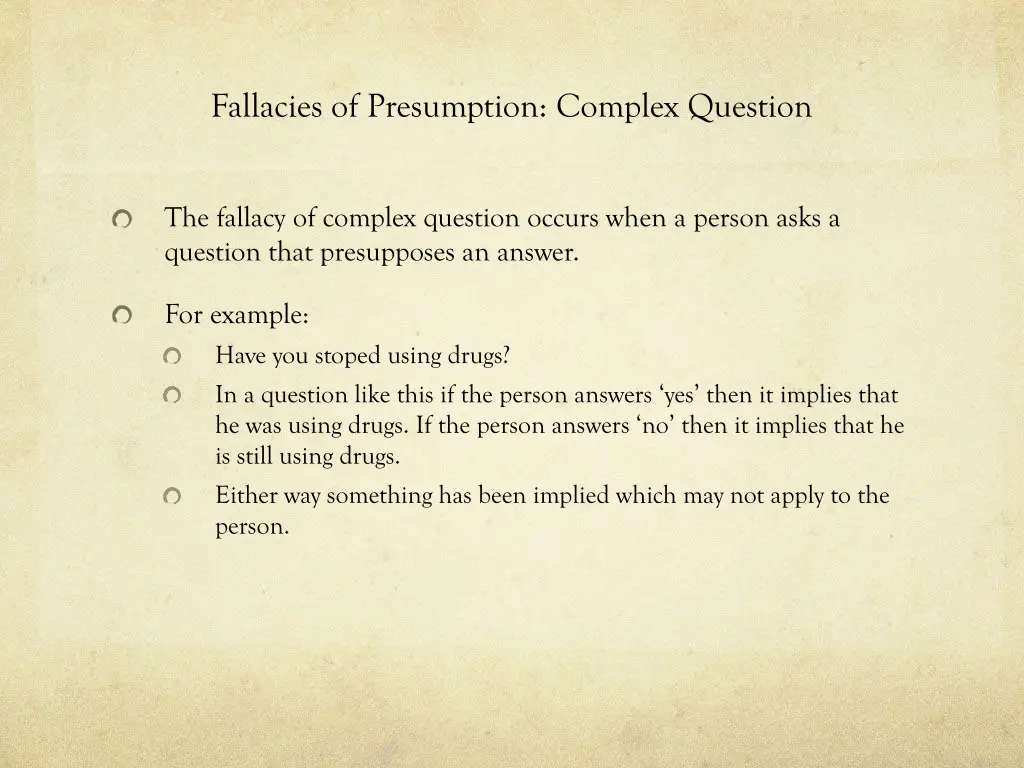 fallacies of presumption complex question