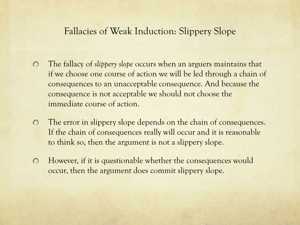 fallacies of weak induction slippery slope