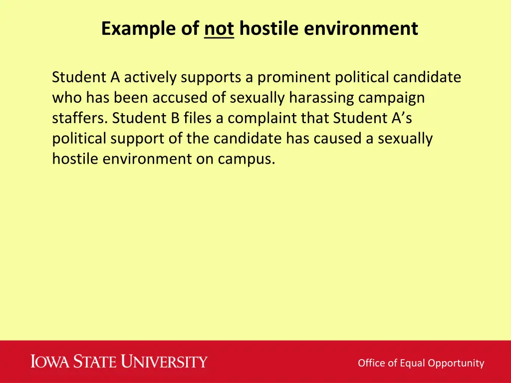 example of not hostile environment