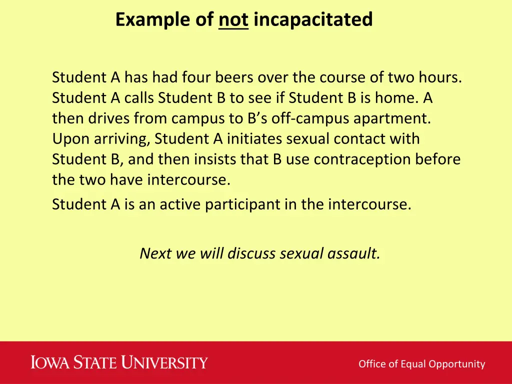 example of not incapacitated