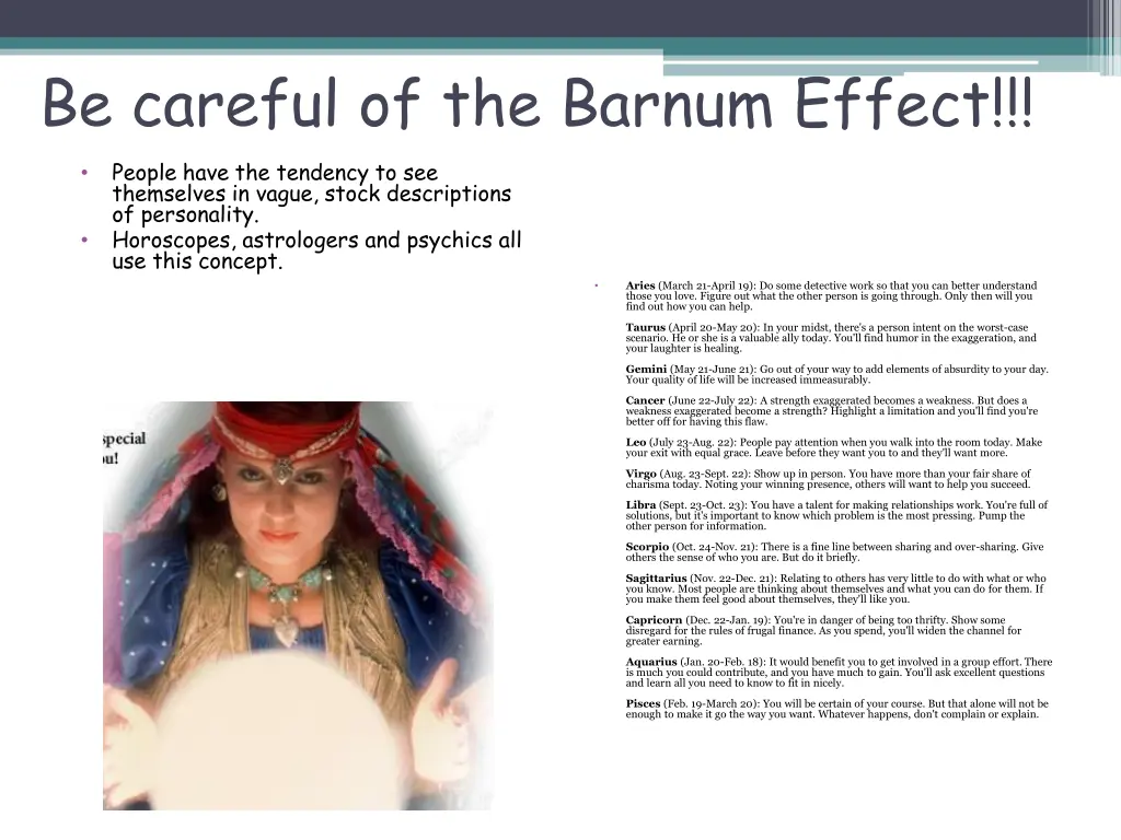 be careful of the barnum effect