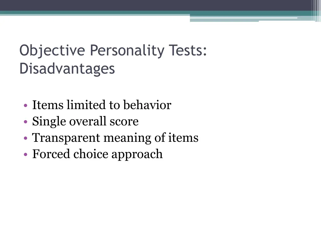 objective personality tests disadvantages