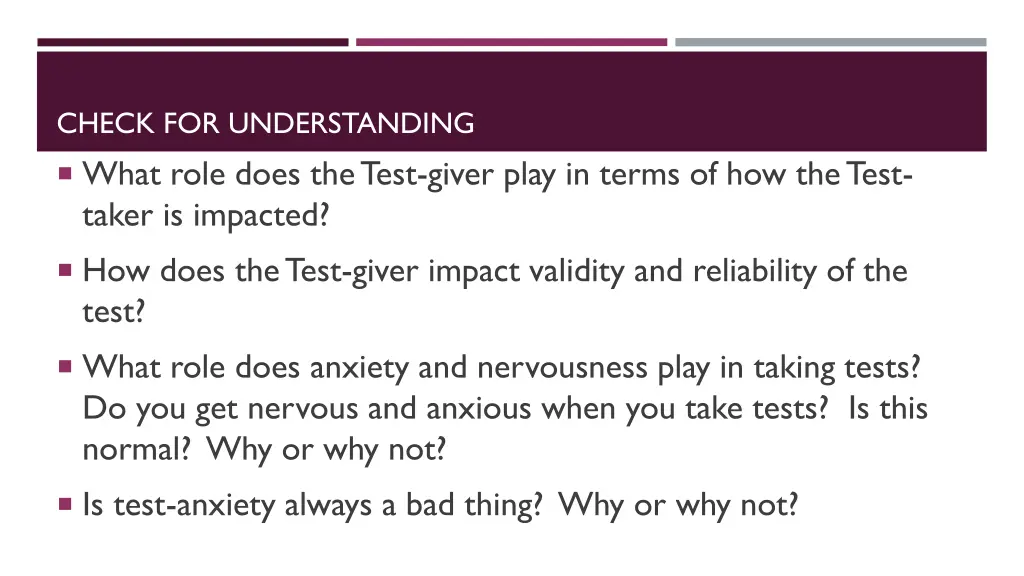 check for understanding what role does the test