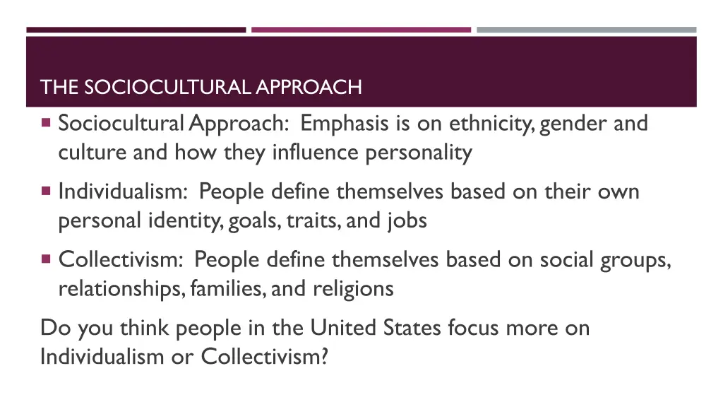 the sociocultural approach sociocultural approach