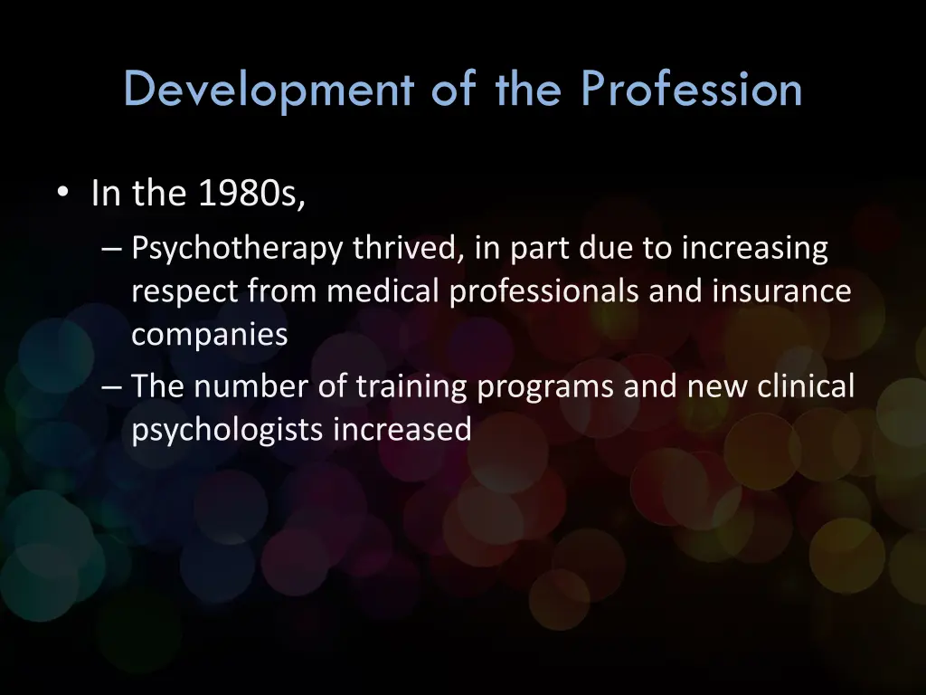 development of the profession 1