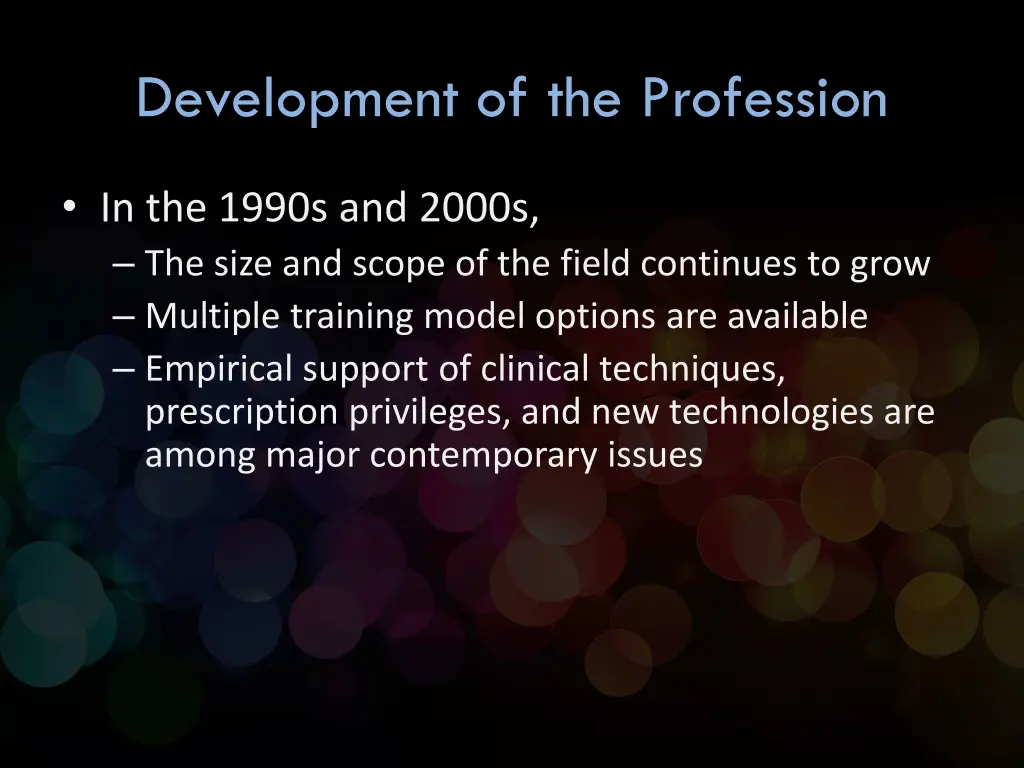 development of the profession 2