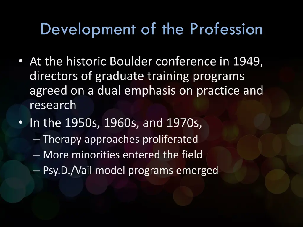 development of the profession