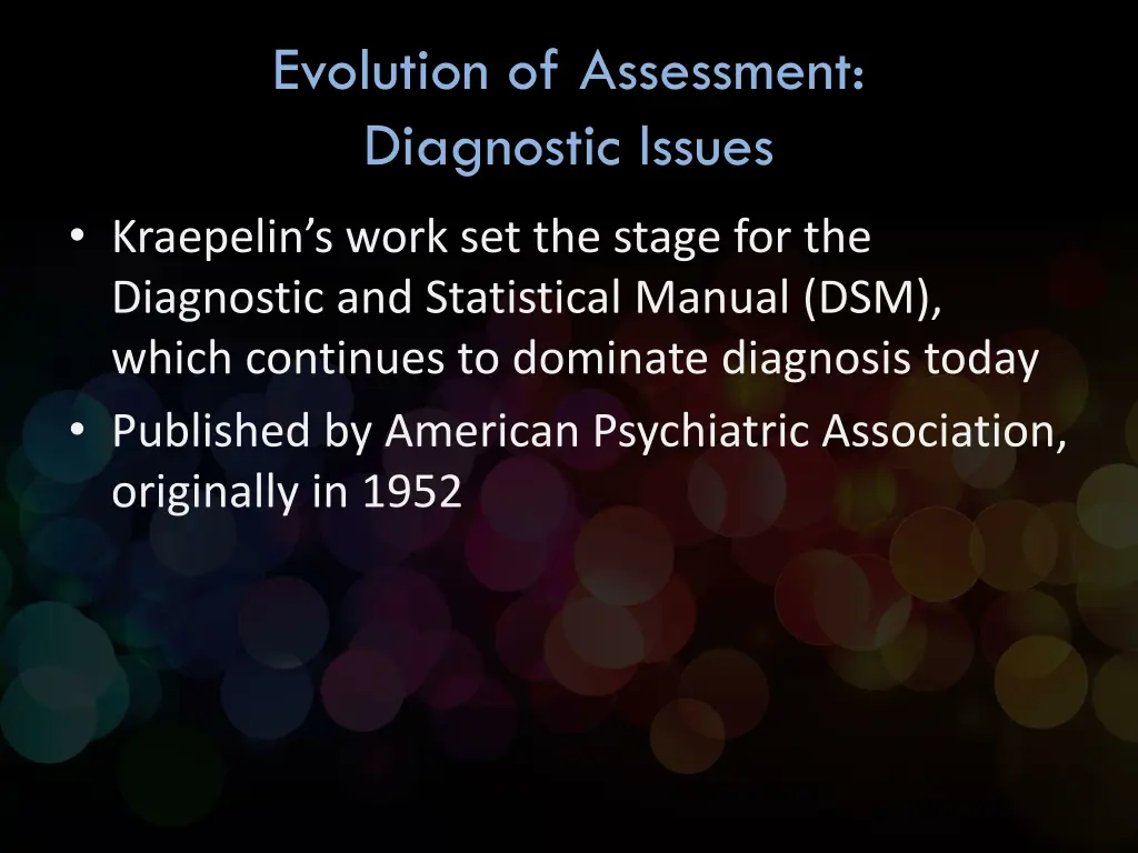 evolution of assessment diagnostic issues 1