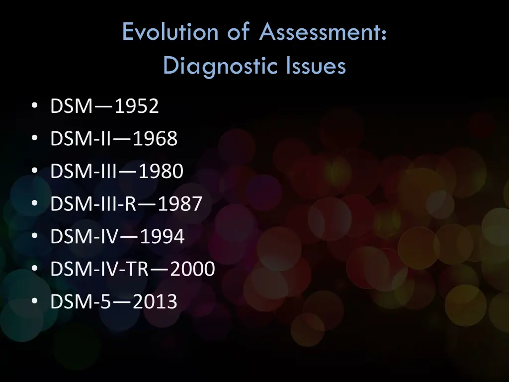 evolution of assessment diagnostic issues 2