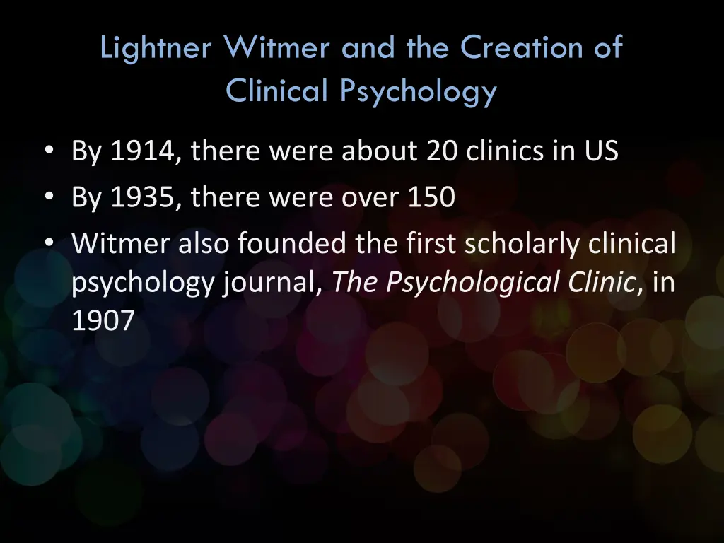 lightner witmer and the creation of clinical 1