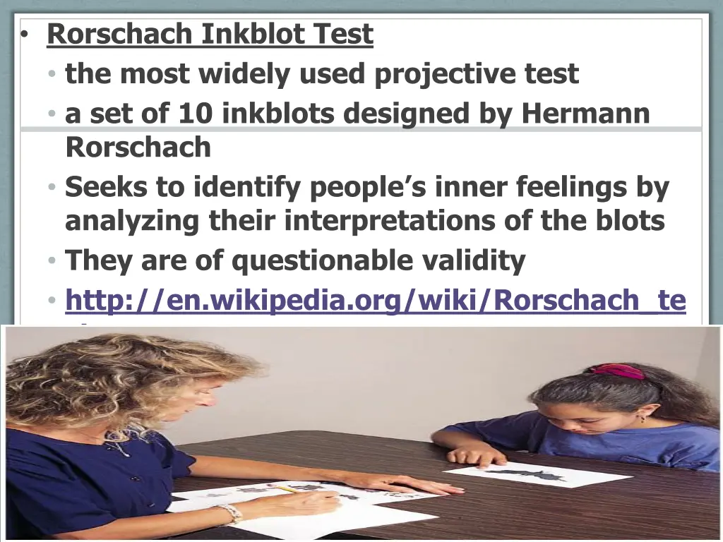 rorschach inkblot test the most widely used