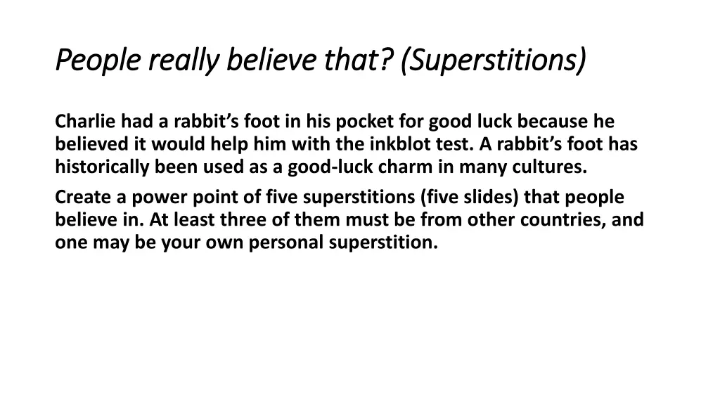 people really believe that superstitions people