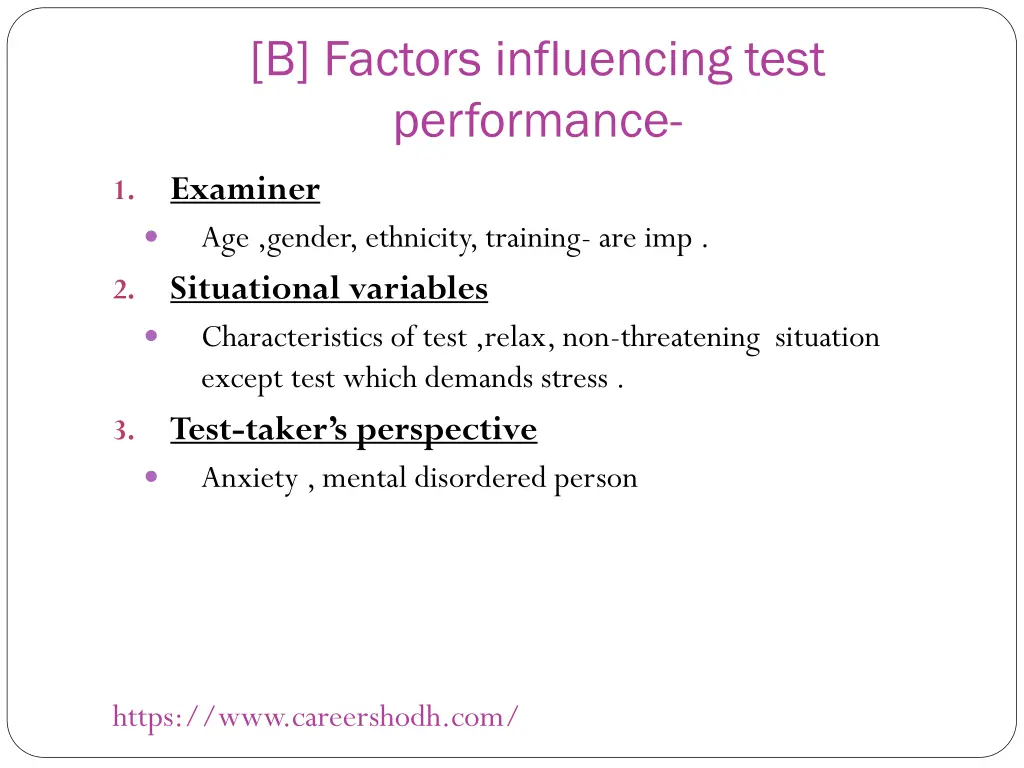 b factors influencing test performance