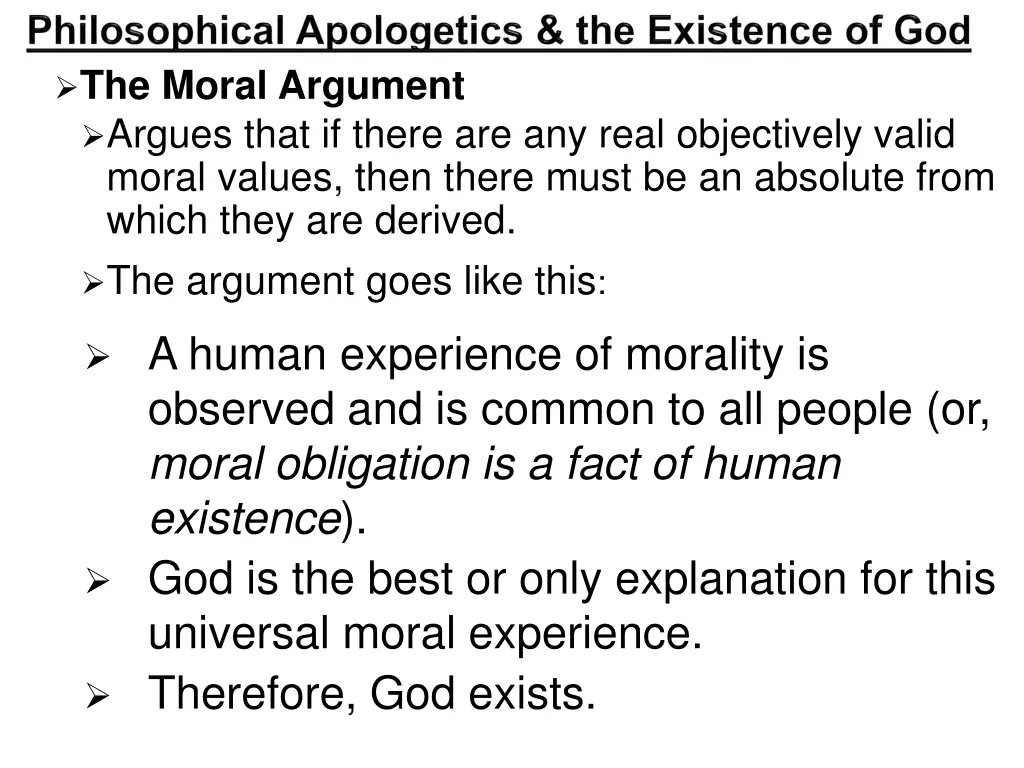 the moral argument argues that if there