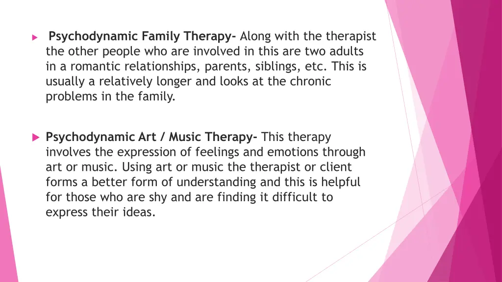 psychodynamic family therapy along with