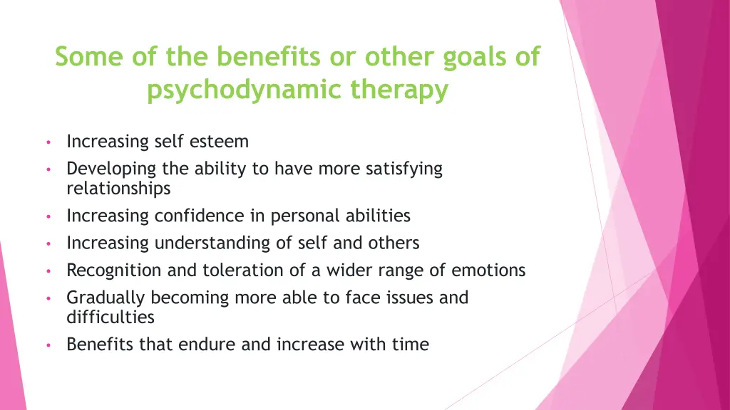 some of the benefits or other goals