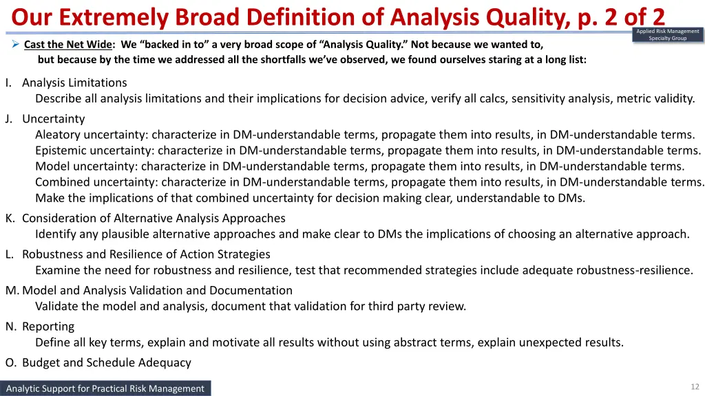 our extremely broad definition of analysis 1