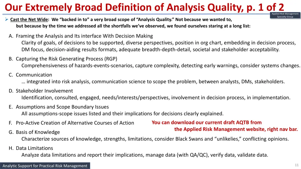 our extremely broad definition of analysis