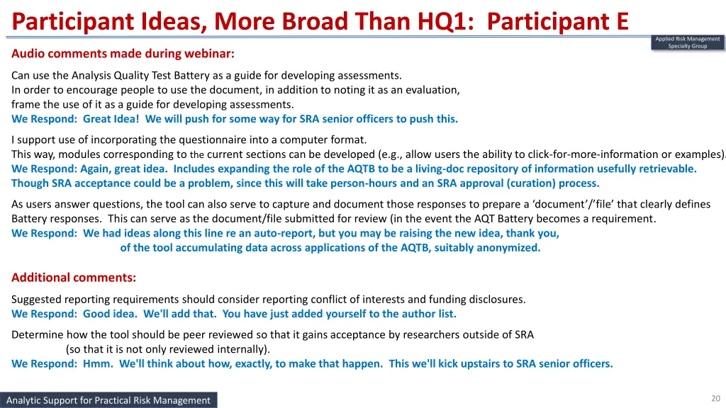 participant ideas more broad than hq1 participant