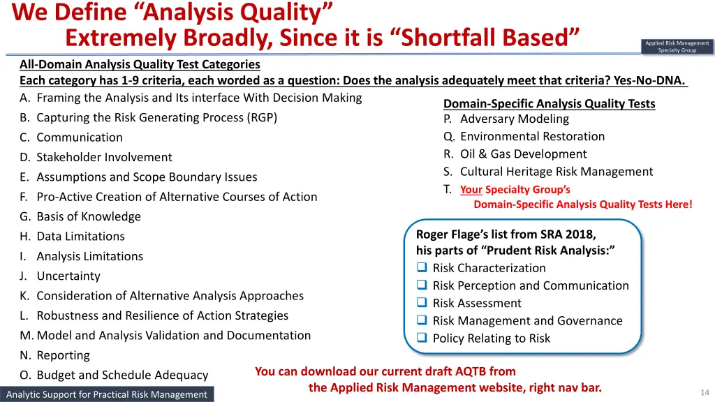 we define analysis quality extremely broadly