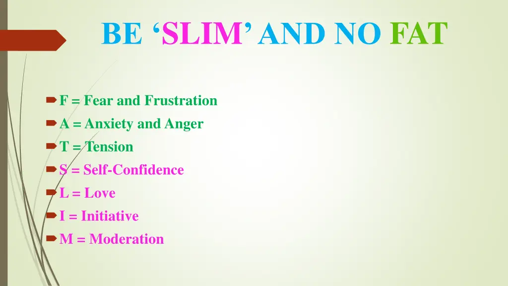 be slim and no fat