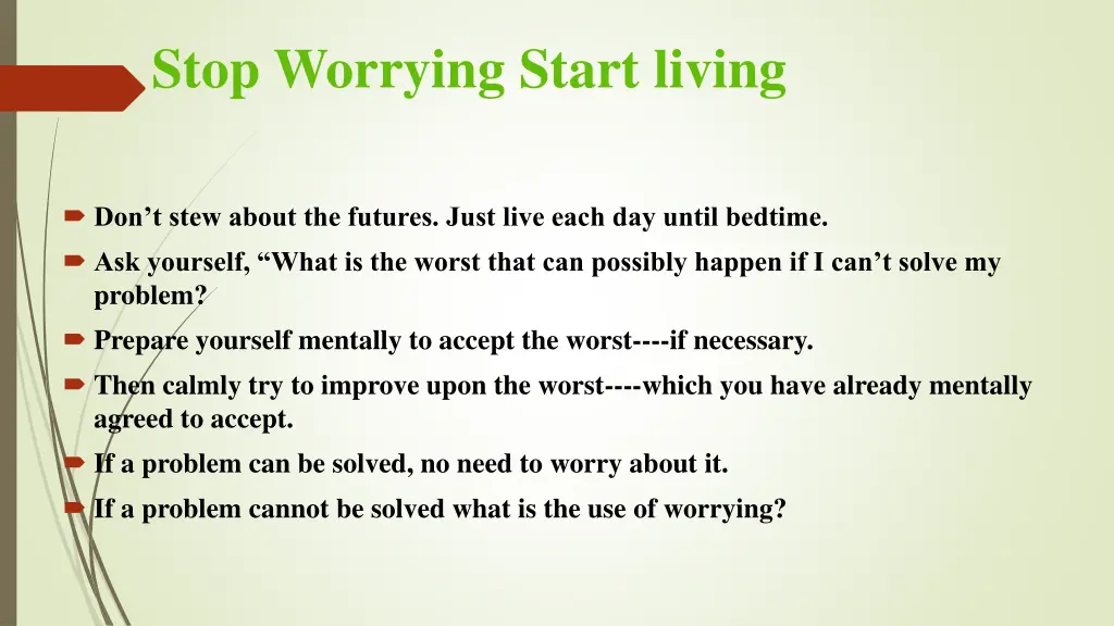 stop worrying start living