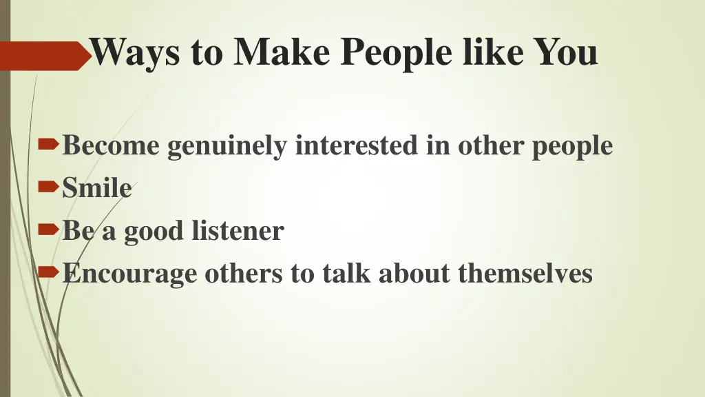 ways to make people like you