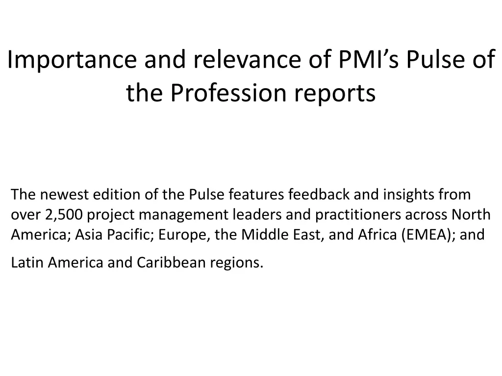 importance and relevance of pmi s pulse