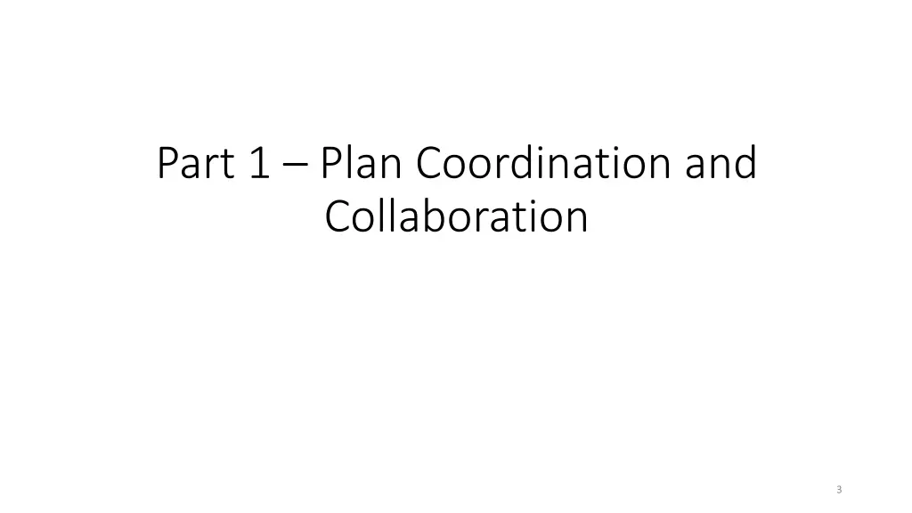 part 1 plan coordination and collaboration