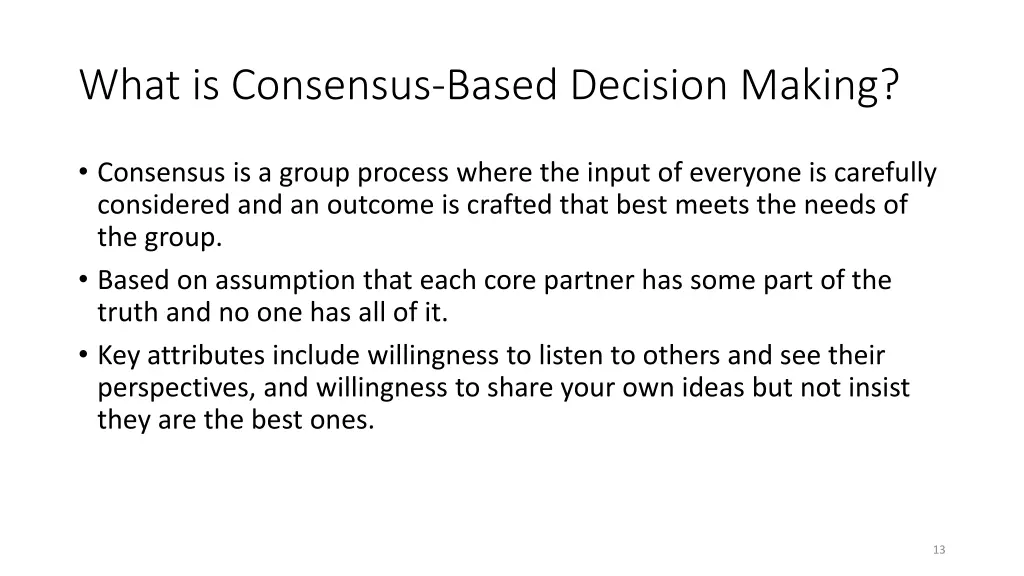 what is consensus based decision making