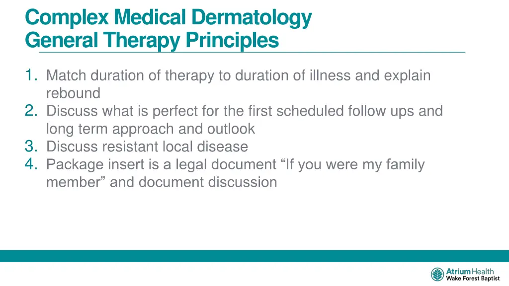 complex medical dermatology general therapy