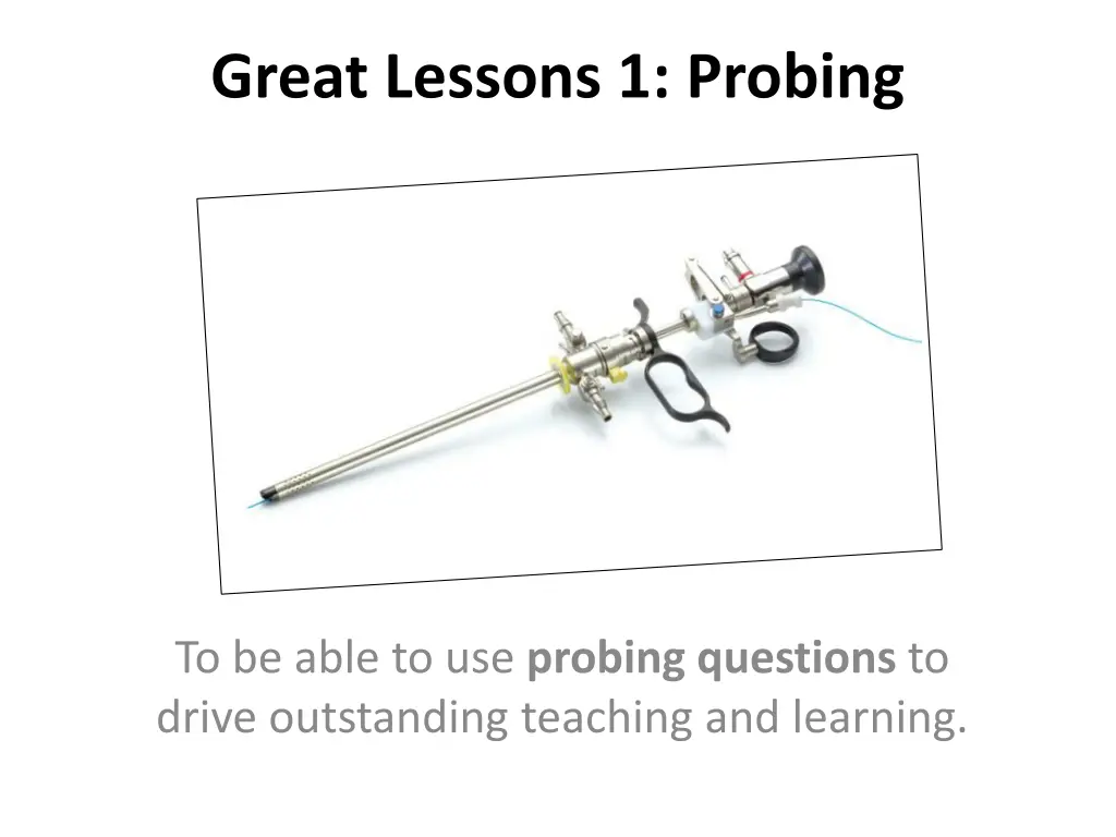 great lessons 1 probing