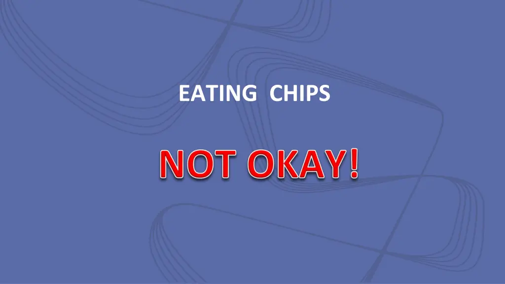 eating chips