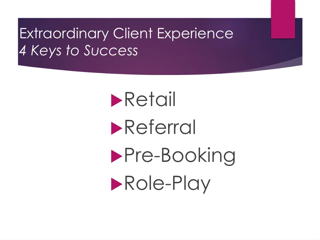 extraordinary client experience 4 keys to success