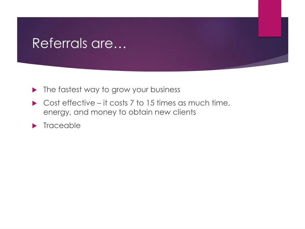 referrals are